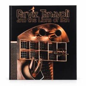 Tanavoli Lions of Iran: Bilingual Persian Art Book